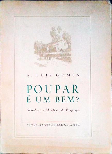 POUPAR Ã‰ UM BEM? GRANDEZAS E MALEFÃCIOS DA POUPANÃ‡AS.
