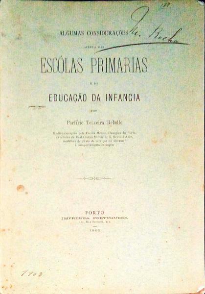 ALGUMAS CONSIDERAÃ‡Ã•ES ACERCA DAS ESCOLAS PRIMÃRIAS E DA EDUCAÃ‡ÃƒO DA INFÃ‚NCIA