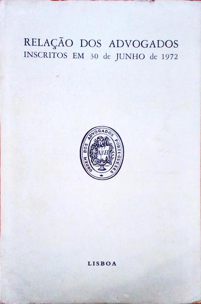 RELAÃ‡ÃƒO DOS ADVOGADOS INSCRITOS EM 30 DE JUNHO DE 1972.