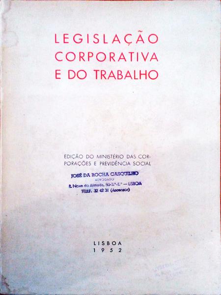 LEGISLAÃ‡ÃƒO CORPORATIVA E DO TRABALHO.