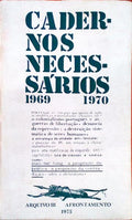 CADERNOS NECESSÃRIOS. 1969-1970.