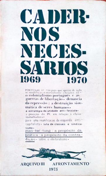 CADERNOS NECESSÃRIOS. 1969-1970.