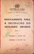 REGULAMENTO PARA A INSTRUÃ‡ÃƒO DO ARTILHEIRO SERVENTE.