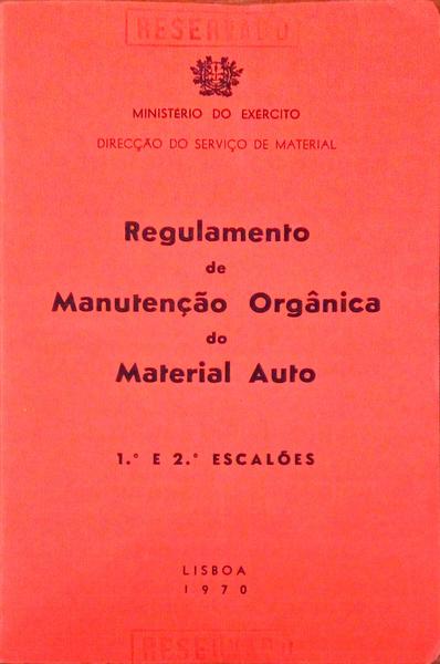 REGULAMENTO DE MANUTENÃ‡ÃƒO ORGÃ‚NICA DO MATERIAL AUTO.