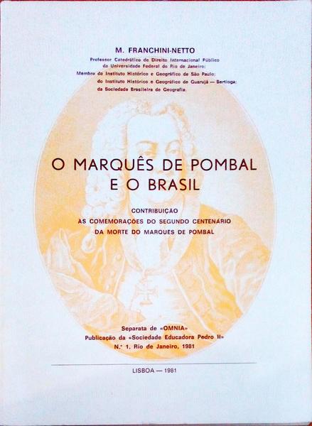 O MARQUÃŠS DE POMBAL E O BRASIL.