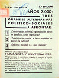 AÃ‘OS 2000: TRES GRANDES ALTERNATIVAS POLITICO-SOCIALES A AFRONTAR.