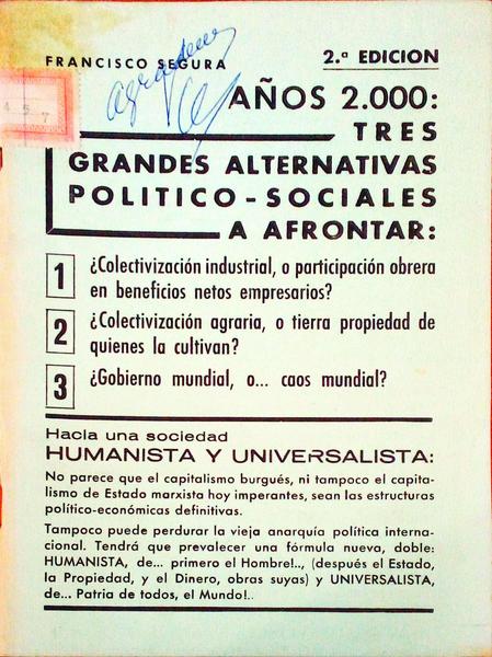 AÃ‘OS 2000: TRES GRANDES ALTERNATIVAS POLITICO-SOCIALES A AFRONTAR.