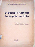 O DOMINIO CAMBIAL PORTUGUÃŠS DE 1924.