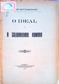 O IDEAL E A SOLIDARIEDADE HUMANA.