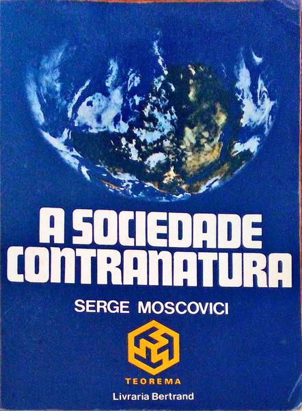 A SOCIEDADE CONTRANATURA.