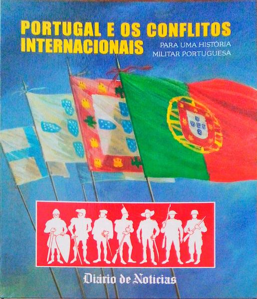 PORTUGAL E OS CONFLITOS INTERNACIONAIS.