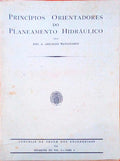 PRINCÃPIOS ORIENTADORES DO PLANEAMENTO HIDRÃULICO.