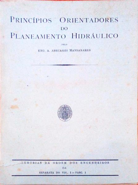 PRINCÃPIOS ORIENTADORES DO PLANEAMENTO HIDRÃULICO.