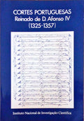 CORTES PORTUGUESAS, REINADO DE D. AFONSO IV (1325-1357).