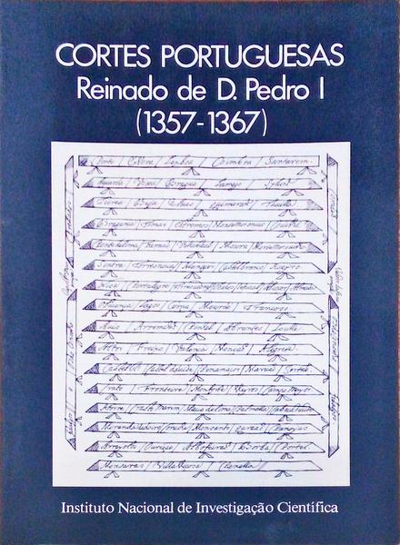 CORTES PORTUGUESAS: REINADO DE D. PEDRO I (1357-1367).
