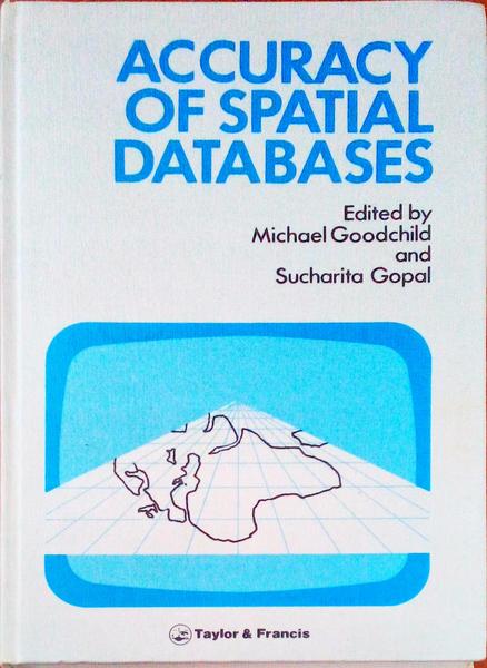 ACCURACY OF SPATIAL DATABASES.