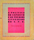 POLÃTICA DO ESPIRITO E OS PRÃ‰MIOS LITERÃRIOS DO S. P. N.