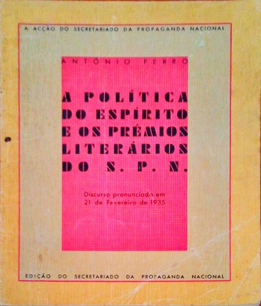 POLÃTICA DO ESPIRITO E OS PRÃ‰MIOS LITERÃRIOS DO S. P. N.