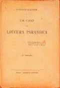 UM CASO DE LOUCURA PARANÃ“ICA.