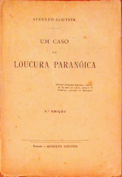 UM CASO DE LOUCURA PARANÃ“ICA.