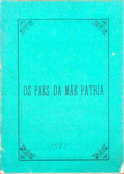 PAES (OS) DA MAE PATRIA.