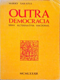 OUTRA DEMOCRACIA. UMA ALTERNATIVA NACIONAL.