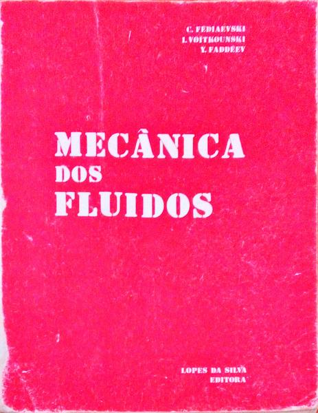 MECÃ‚NICA DOS FLUIDOS.