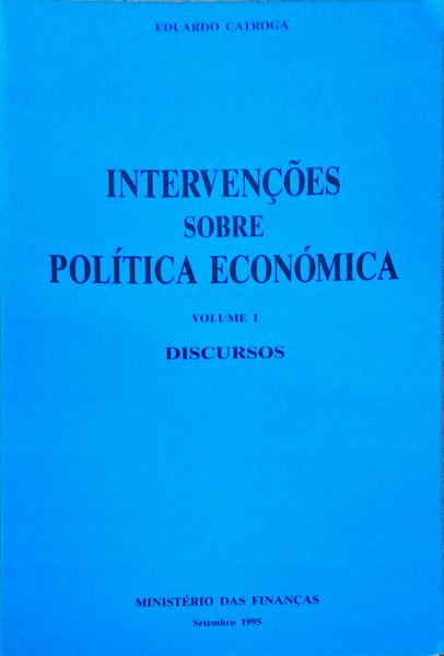 INTERVENÃ‡Ã•ES SOBRE POLÃTICA ECONÃ“MICA.