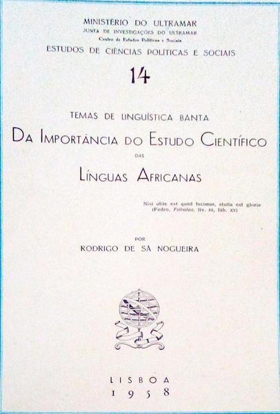DA IMPORTÃ‚NCIA DO ESTUDO CIENTÃFICO DAS LÃNGUAS AFRICANAS.