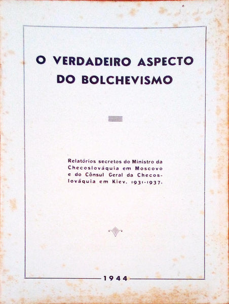 VERDADEIRO (O) ASPECTO DO BOLCHEVISMO.