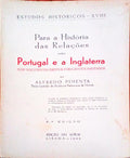PARA A HISTÃ“RIA DA RELAÃ‡Ã•ES ENTRE PORTUGAL E A INGLATERRA.