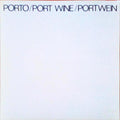 PORTO/PORT WINE/PORT WEIN.