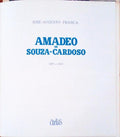 AMADEO DE SOUZA-CARDOSO, 1887-1918.