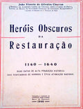 HERÃ“IS OBSCUROS DA RESTAURAÃ‡ÃƒO.