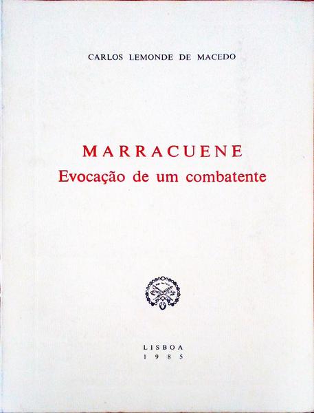MARRACUENE. EvocaÃ§Ã£o de um Combatente.