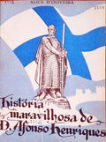 HISTÃ“RIA MARAVILHOSA DE DOM AFONSO HENRIQUES.