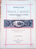 HOMENAGEM AO INFANTE D. HENRIQUE. No Quingestesimo Anniversario de Seu Nascimento no Porto.