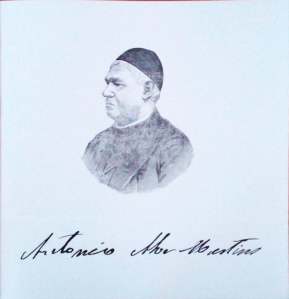 HOMENAGEM A D. ANTÃ“NIO ALVES MARTINS. Ilustre Deputado, Par do Reino, Estadista e Bispo de Viseu, No Segundo CentenÃ¡rio do Seu Nascimento (1808-2008)
