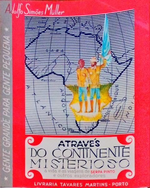 ATRAVÃ‰S DO CONTINENTE MISTERIOSO. [2.Âª EDIÃ‡ÃƒO]