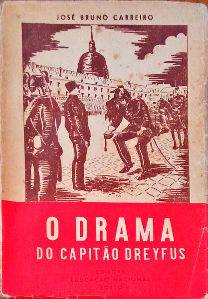 O DRAMA DO CAPITÃƒO DREYFUS.