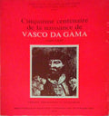 CINQUIÃˆME CENTENAIRE DE LA NAISSANCE DE VASCO DA GAMA (1469-1969).