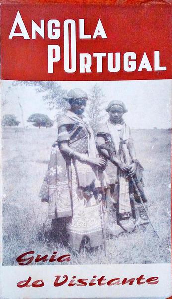 ANGOLA PORTUGAL. GUIA DO VISITANTE.