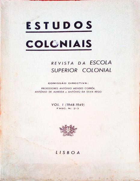 ESTUDOS COLONIAIS. Revista da Escola Superior Colonial.