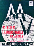 MISSÃƒO E VIDA. Os Leigos e o Desenvolvimento em Ãfrica.