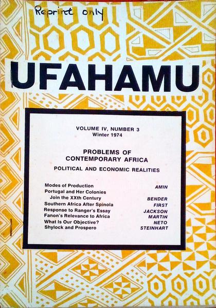 UFAHAMU. Problems of Contemporary Africda Political and Economic Realities.