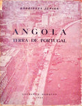 ANGOLA TERRA DE PORTUGAL.