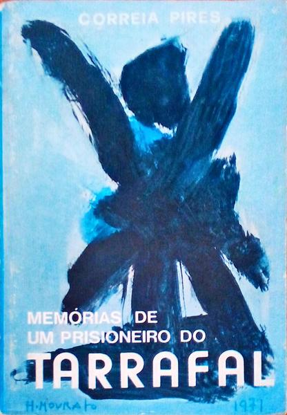 MEMÃ“RIAS DE UM PRISIONEIRO DO TARRAFAL.