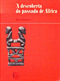 Ã€ DESCOBERTA DO PASSADO DE ÃFRICA.