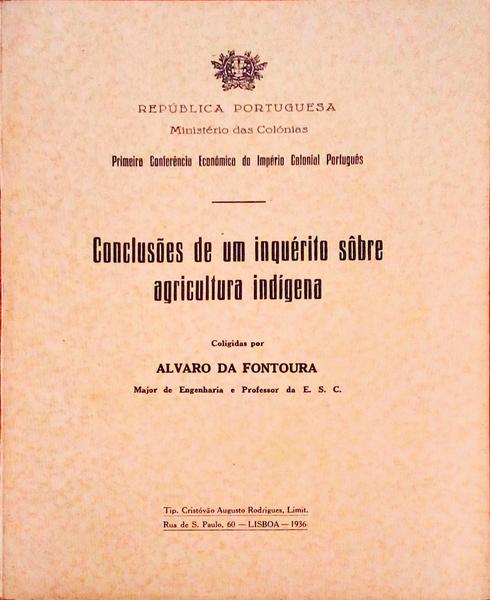CONCLUSÃ•ES DE UM INQUÃ‰RITO SÃ”BRE AGRICULTURA INDÃGENA.