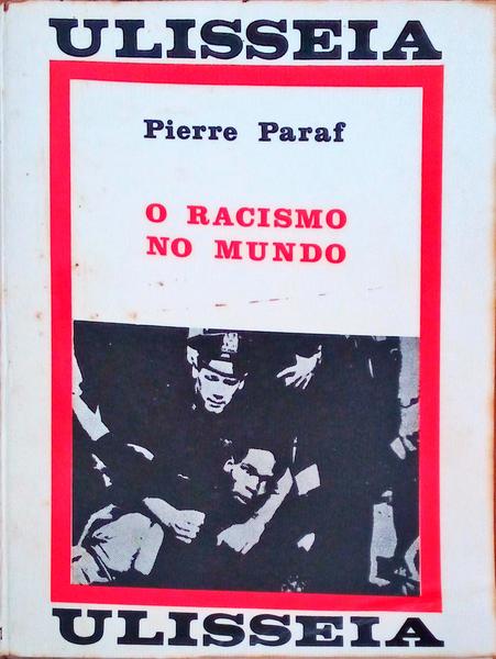 O RACISMO NO MUNDO.